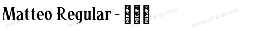 Matteo Regular字体转换
